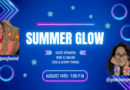 Summer Glow at CRASH