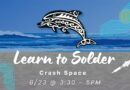 Aug 23 – Learn To Solder Class