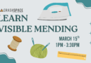 3/15 Class – Learn Visible Mending