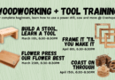 Upcoming March & April Learn To Woodwork Classes