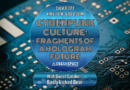 4/18 – Cyberpunk Culture Talk: Fragments Of A Hologram Future