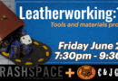 Leatherworking 101 Class – 6/26