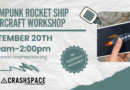 Steampunk Rocket Ship Papercraft Workshop – 9/20